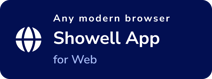 Showell App for Web (Any modern browser)