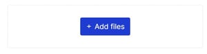 Add files button
